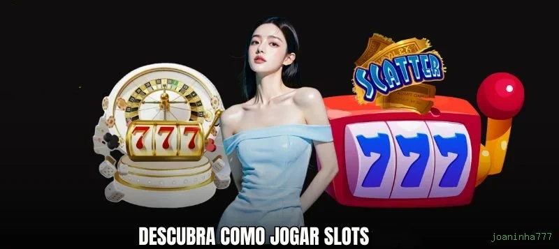 Slots com prêmios joaninha777